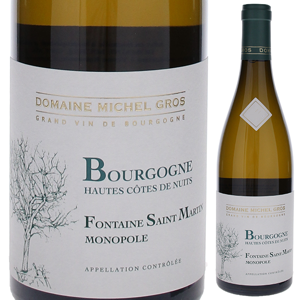 ブルゴーニュ オート コート ド ニュイ ブラン フォンテーヌ サン マルタン 2022 ドメーヌ ミッシェル グロ 750ml  [白]
