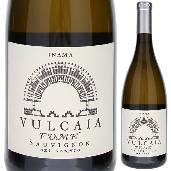 ヴルカイア フュメ ソーヴィニョン デル ヴェネト 2022 イナマ 750ml  [白]