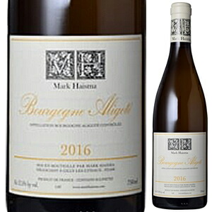ブルゴーニュ アリゴテ 2023 マーク ハイスマ 750ml  [白]