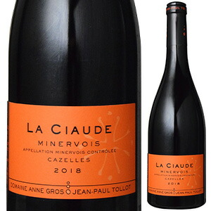 ミネルヴォワ カゼル ラ シオード 2022 ドメーヌ アンヌ グロ エ ジャン ポール トロ 750ml  [赤]