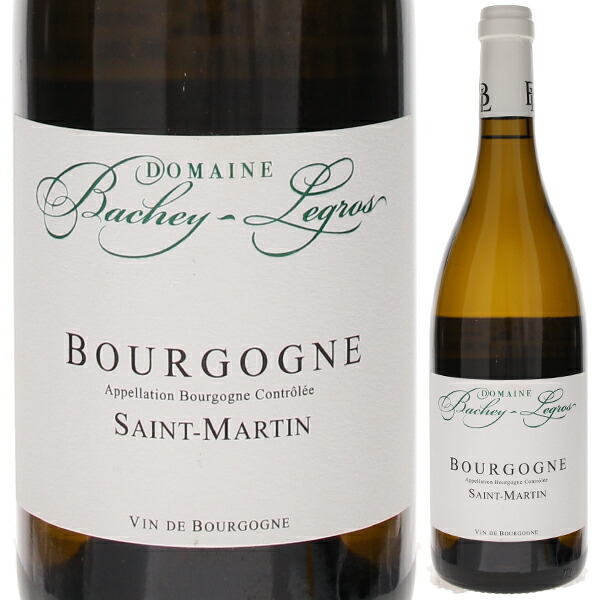 ブルゴーニュ ブラン サン マルタン 2022 バシェ ルグロ 750ml  [白]
