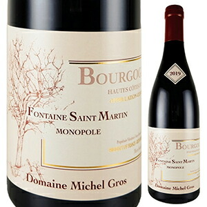 ブルゴーニュ オート コート ド ニュイ ルージュ フォンテーヌ サン マルタン モノポール 2023 ドメーヌ ミッシェル グロ 750ml  [赤]
