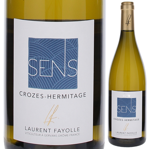 クローズ エルミタージュ サンス ブラン 2023 ローラン ファヨール 750ml  [白] リュット レゾネ