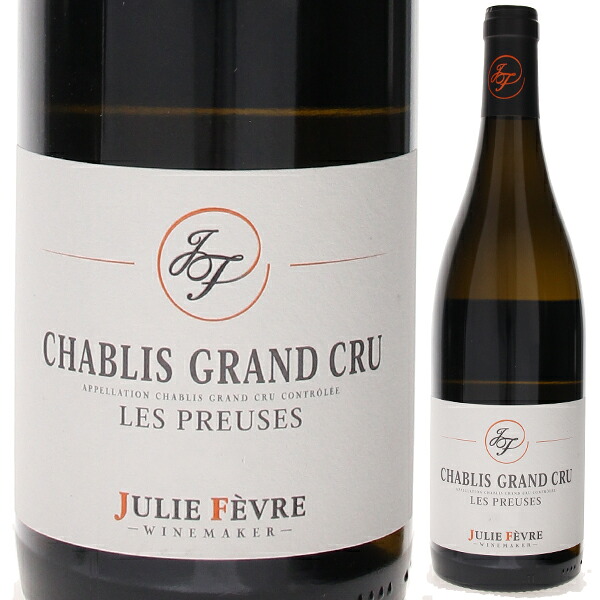 シャブリ グラン クリュ レ プルーズ 2022 ジュリー フェーブル 750ml  [白]