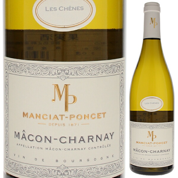 マコン シャルネイ レ シェンヌ 2023 マンシャ ポンセ 750ml  [白]