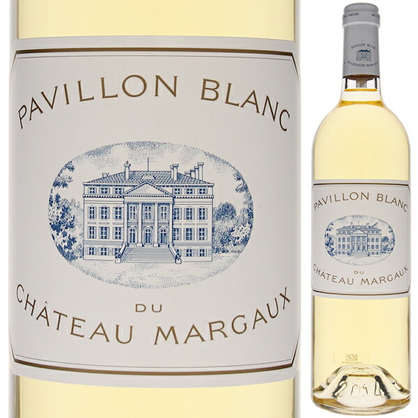 トスカニー イタリアワイン専門店 / パヴィヨン ブラン デュ シャトー マルゴー 2021 750ml [白] Pavillon Blanc du  Chateau Margaux Chateau Margaux