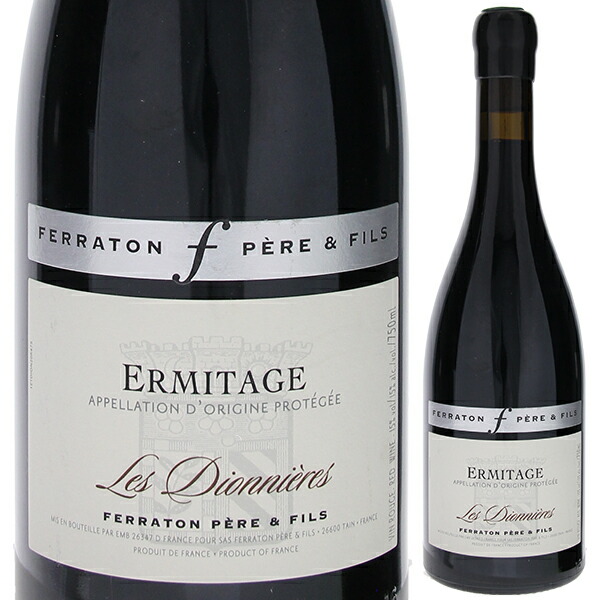 エルミタージュ レ ディオニエール 2022 フェラトン ペール エ フィス 750ml  [赤]