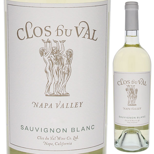 ナパ ヴァレー ソーヴィニョン ブラン 2024 クロ デュ ヴァル 750ml  [白]