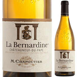 シャトーヌフ デュ パプ ラ ベルナルディン ブラン 2022 M.シャプティエ 750ml  [白]