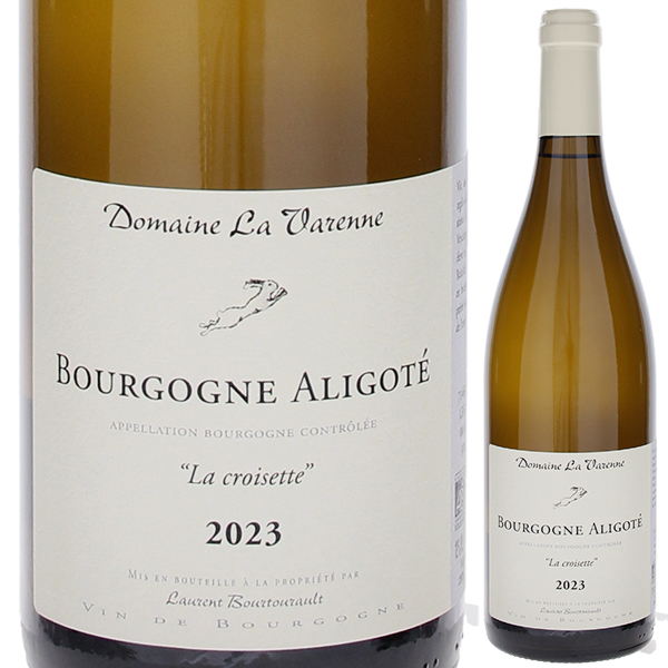 ブルゴーニュ アリゴテ ラ クロワゼット 2023 ローラン ブルトゥロー 750ml  [白]