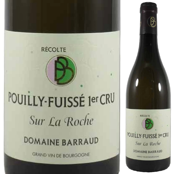 プイイ フュイッセ プルミエ クリュ シュール ラ ロッシュ 2023 バロー 750ml  [白]