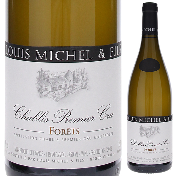 シャブリ プルミエ クリュ フォレ 2022 ルイ ミシェル 750ml  [白]
