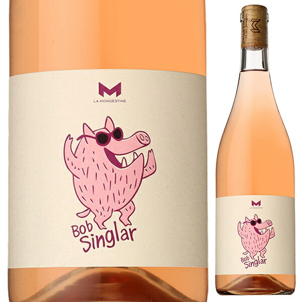 ボブ サングラー ロゼ 2024 ドメーヌ ド ラ モンジェスティーヌ 750ml  [ロゼ]