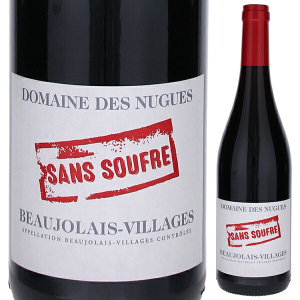 ボージョレ ヴィラージュ サン スフル 2024 ドメーヌ デ ニュグ 750ml  [赤]