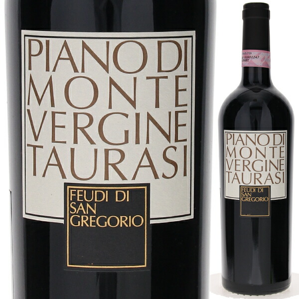 ピアーノ ディ モンテヴェルジネ タウラージ 2002 フェウディ ディ サングレゴリオ 750ml  [赤]